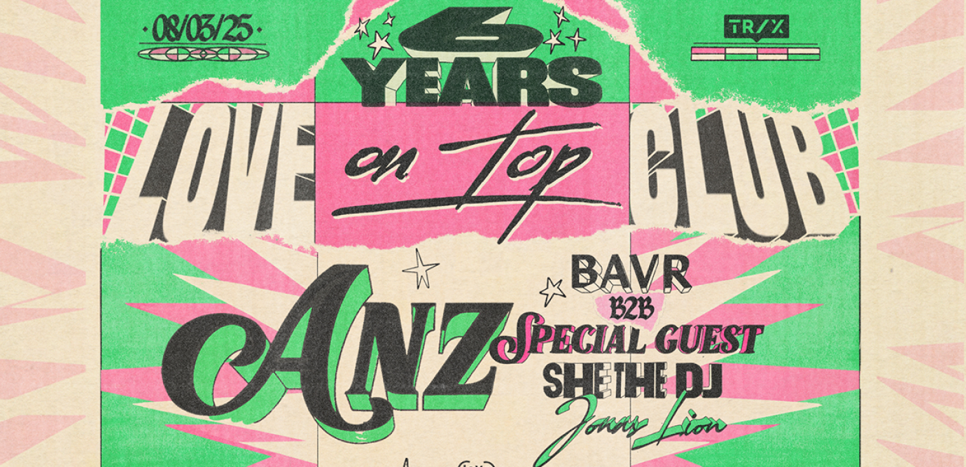 6Y Love On Top Club ♡ w/ Anz / Bavr / she the dj / Jonas Lion