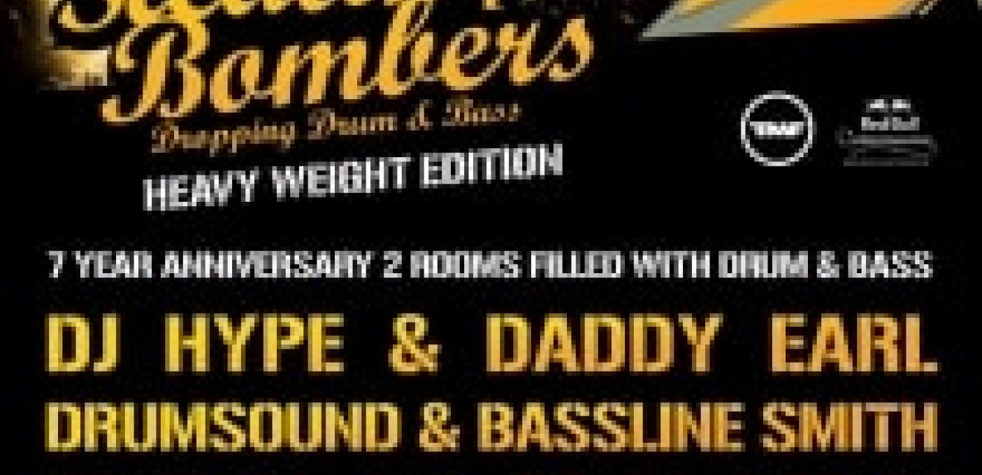  + HYPE feat. DADDY EARL + ORIGINAL SIN + DELTA HEAVY + DRUMSOUND & BASSLINE SMITH + TITO & ECHO VIRUS + BAD COMPANY + VAPOUR + BASHER + ONE87