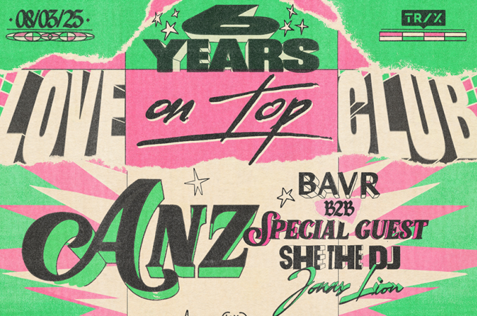 6Y Love On Top Club ♡ w/ Anz / Bavr / she the dj / Jonas Lion